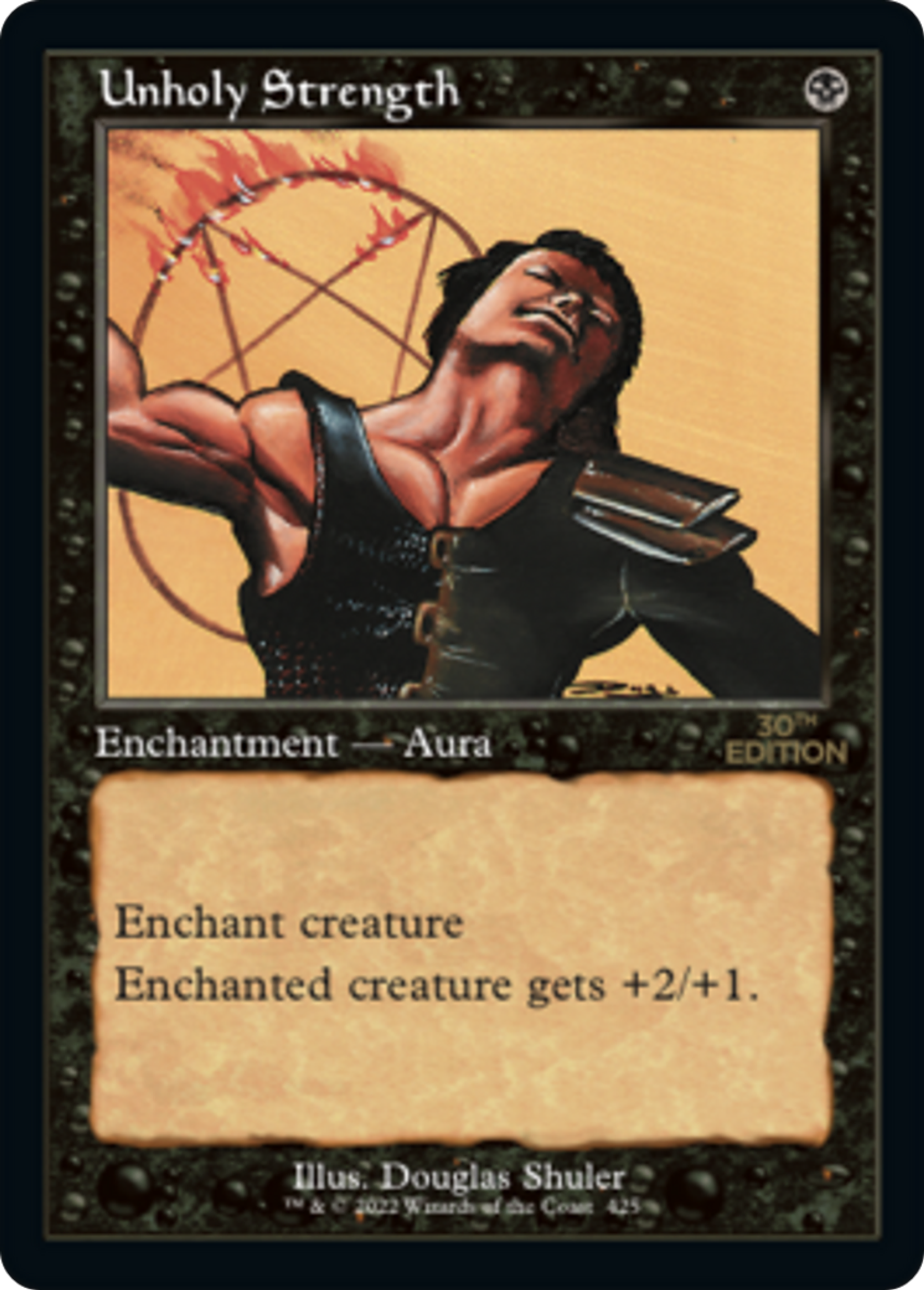Unholy Strength — 30th Anniversary Edition — Magic: The Gathering