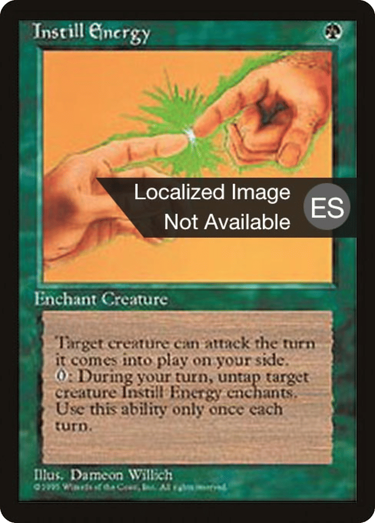 Instill Energy — Fourth Edition Foreign Black Border — Magic: The Gathering