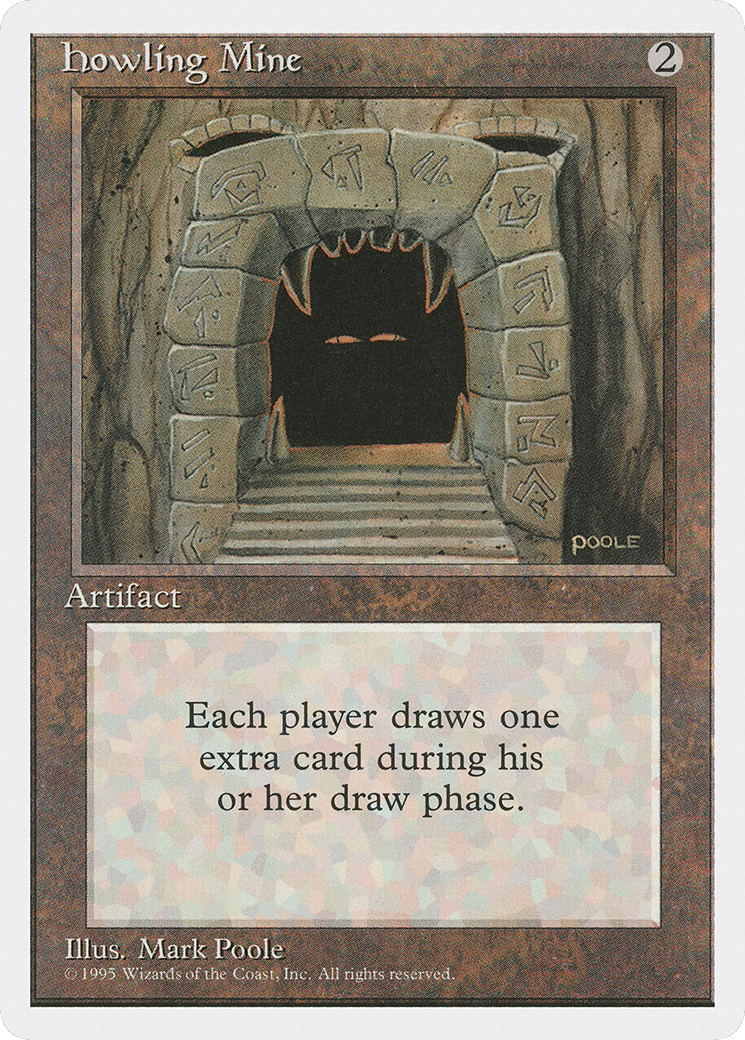 Howling Mine — Fourth Edition — Magic: The Gathering