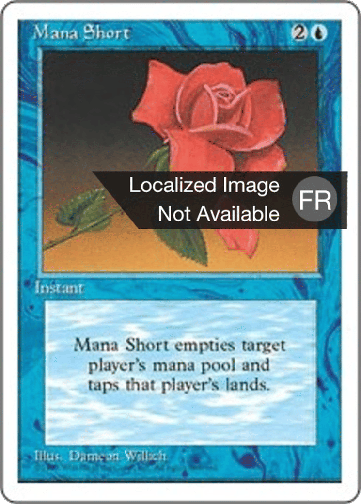 Pénurie de mana — Fourth Edition — Magic: The Gathering