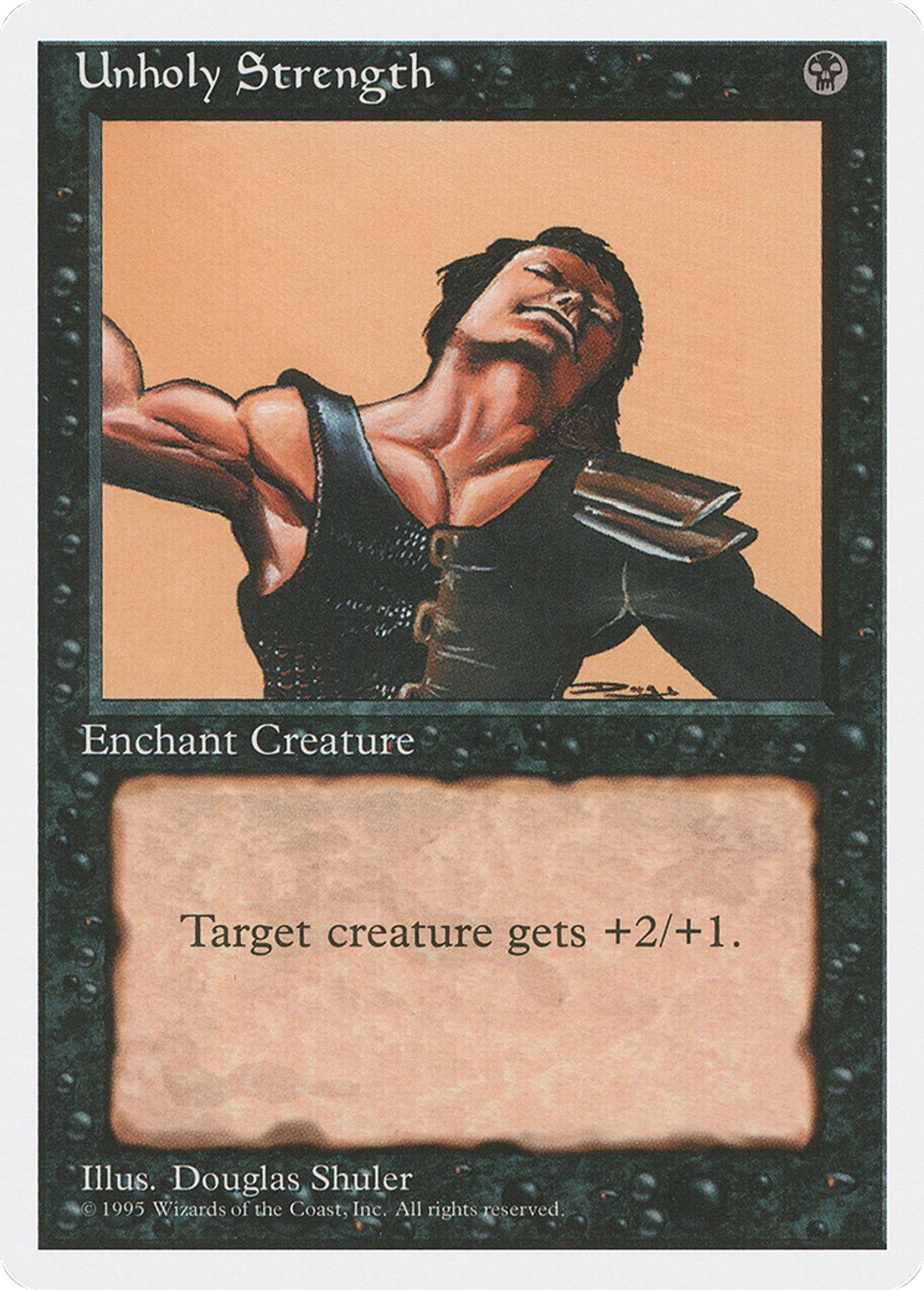 Unholy Strength — Fourth Edition — Magic: The Gathering