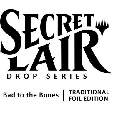 Product image for Secret Lair Drop Bad to the Bones Foil