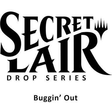 Product image for Secret Lair Drop Buggin Out