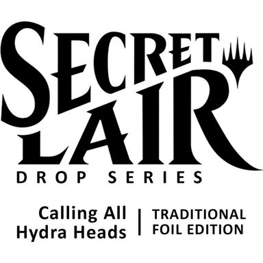 Product image for Secret Lair Drop Calling All Hydra Heads