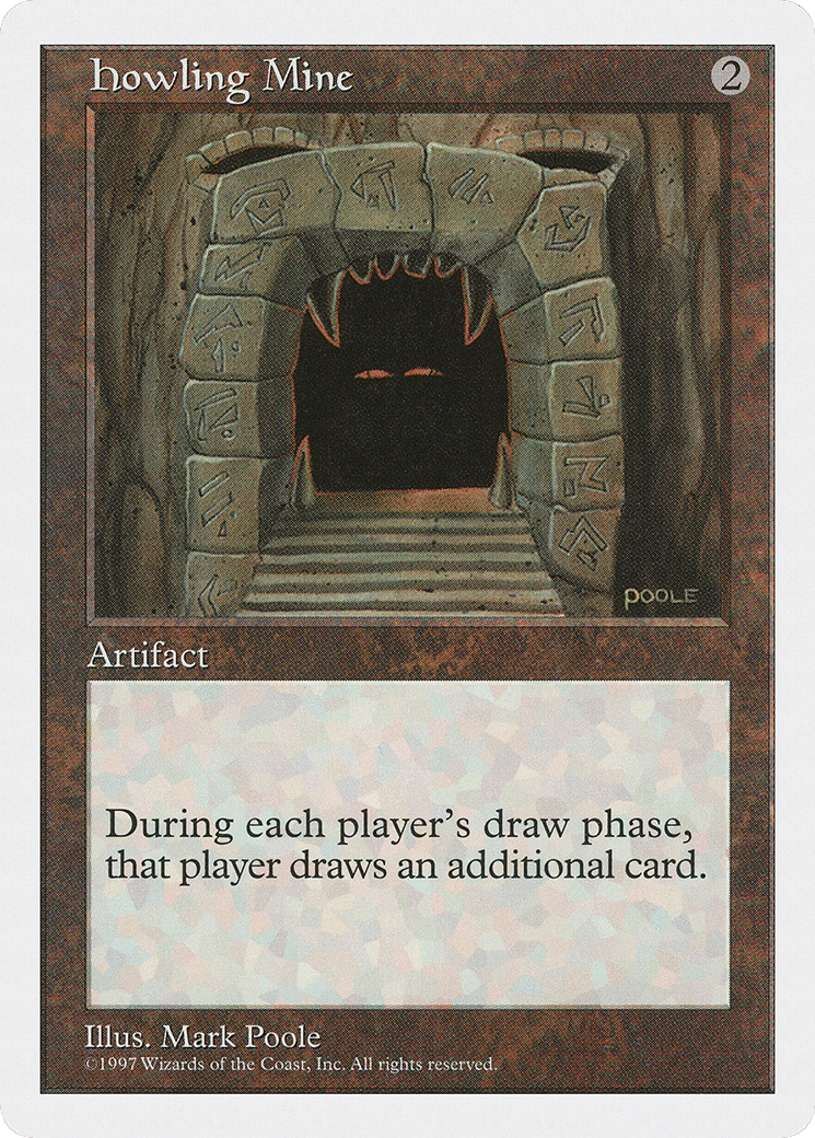 Howling Mine — Fifth Edition — Magic: The Gathering