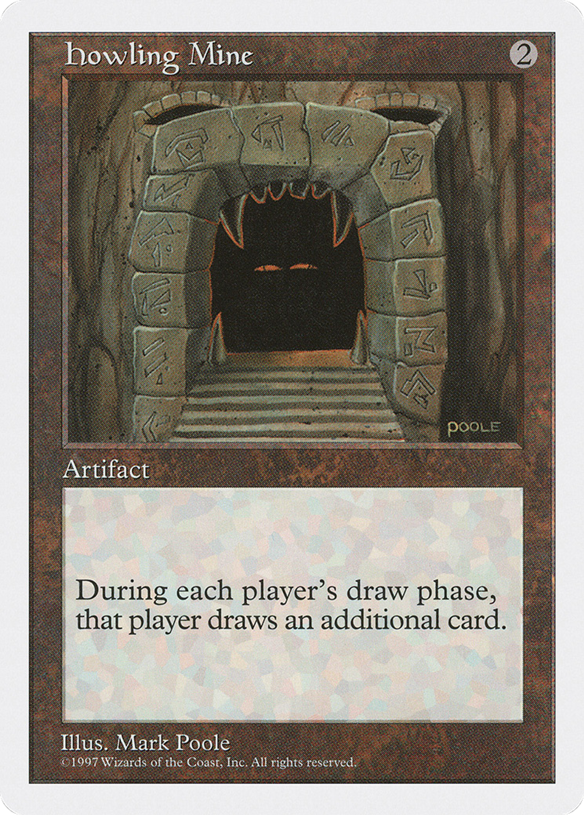 Howling Mine — Fifth Edition — Magic: The Gathering