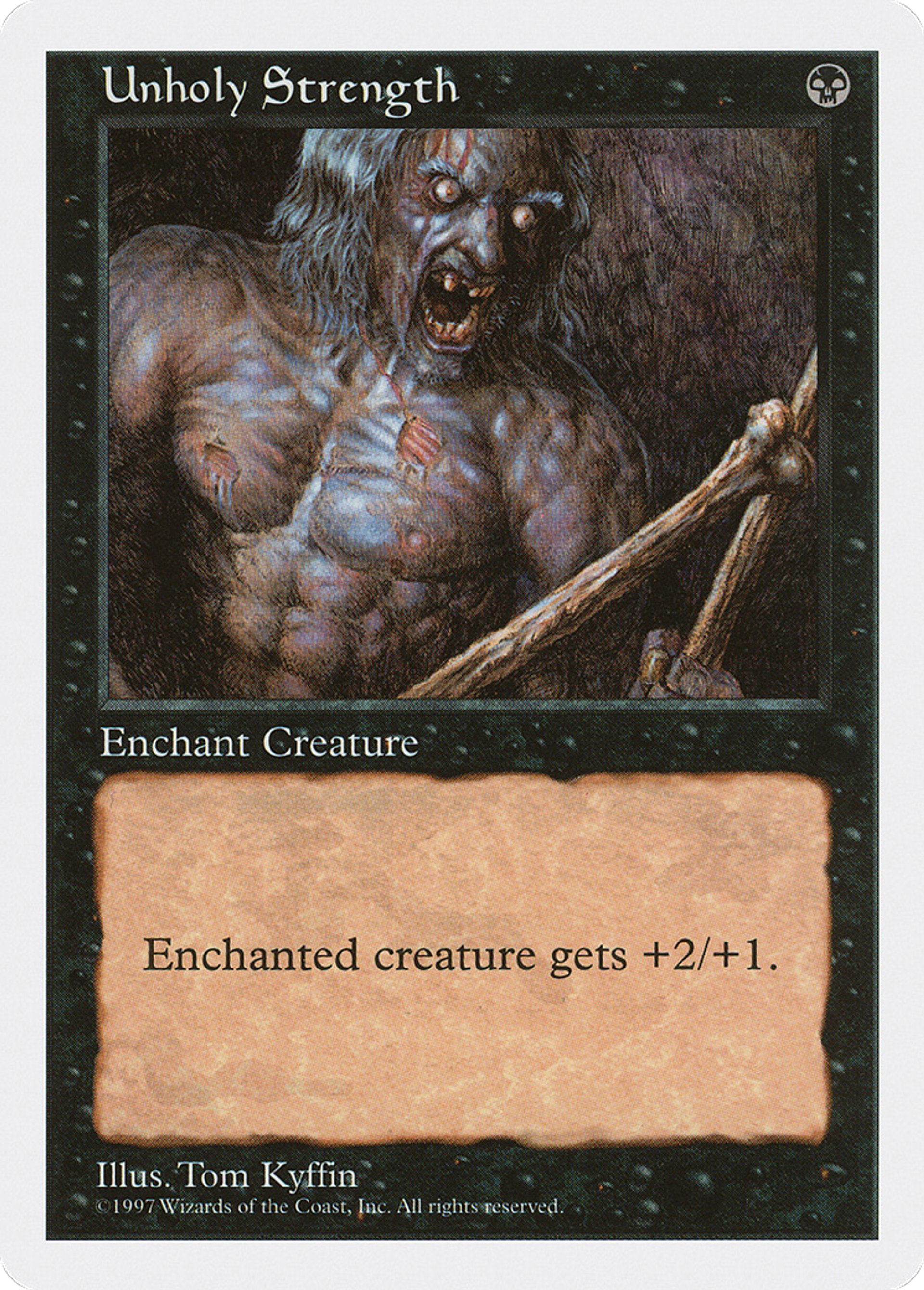Unholy Strength — Fifth Edition — Magic: The Gathering