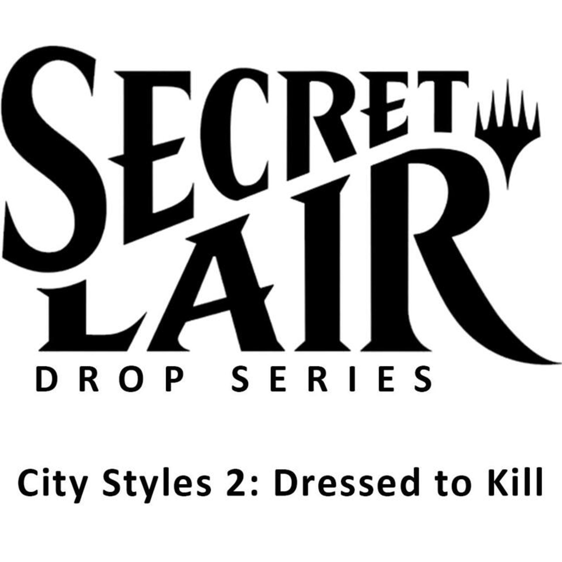 Secret Lair Drop City Styles 2 Dressed to Kill from Secret Lair Drop - Magic: The Gathering