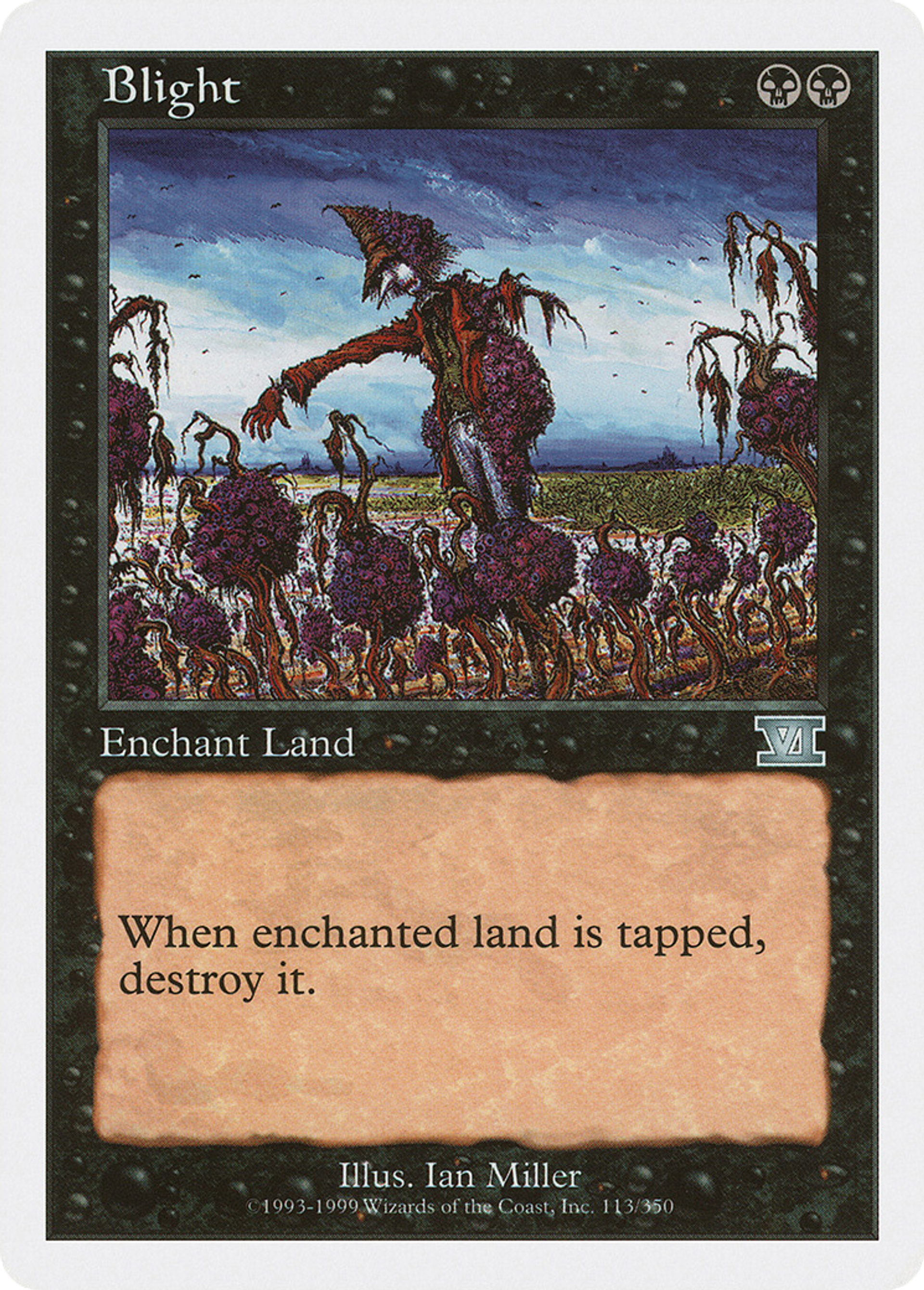 Blight — Classic Sixth Edition — Magic: The Gathering