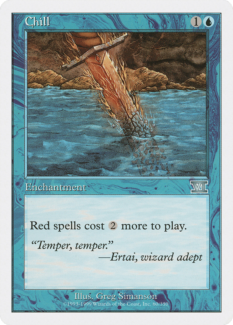 Chill — Classic Sixth Edition — Magic: The Gathering