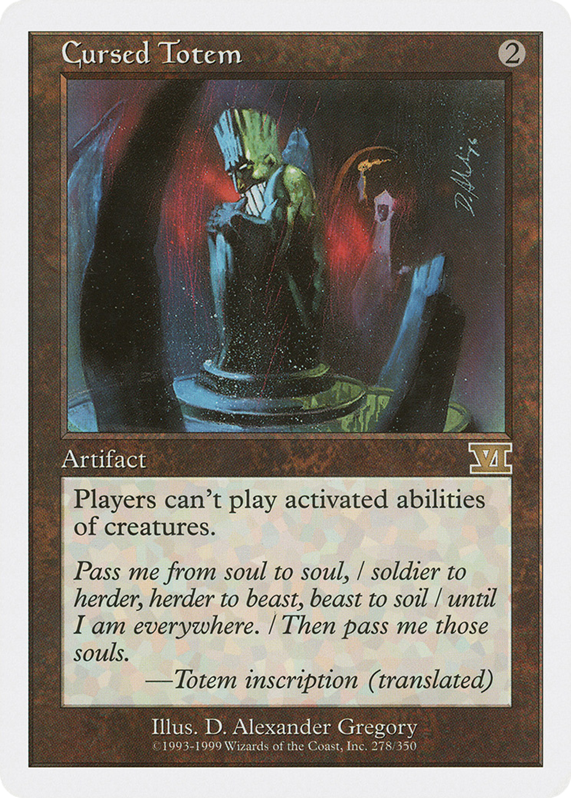 Cursed Totem — Classic Sixth Edition — Magic: The Gathering