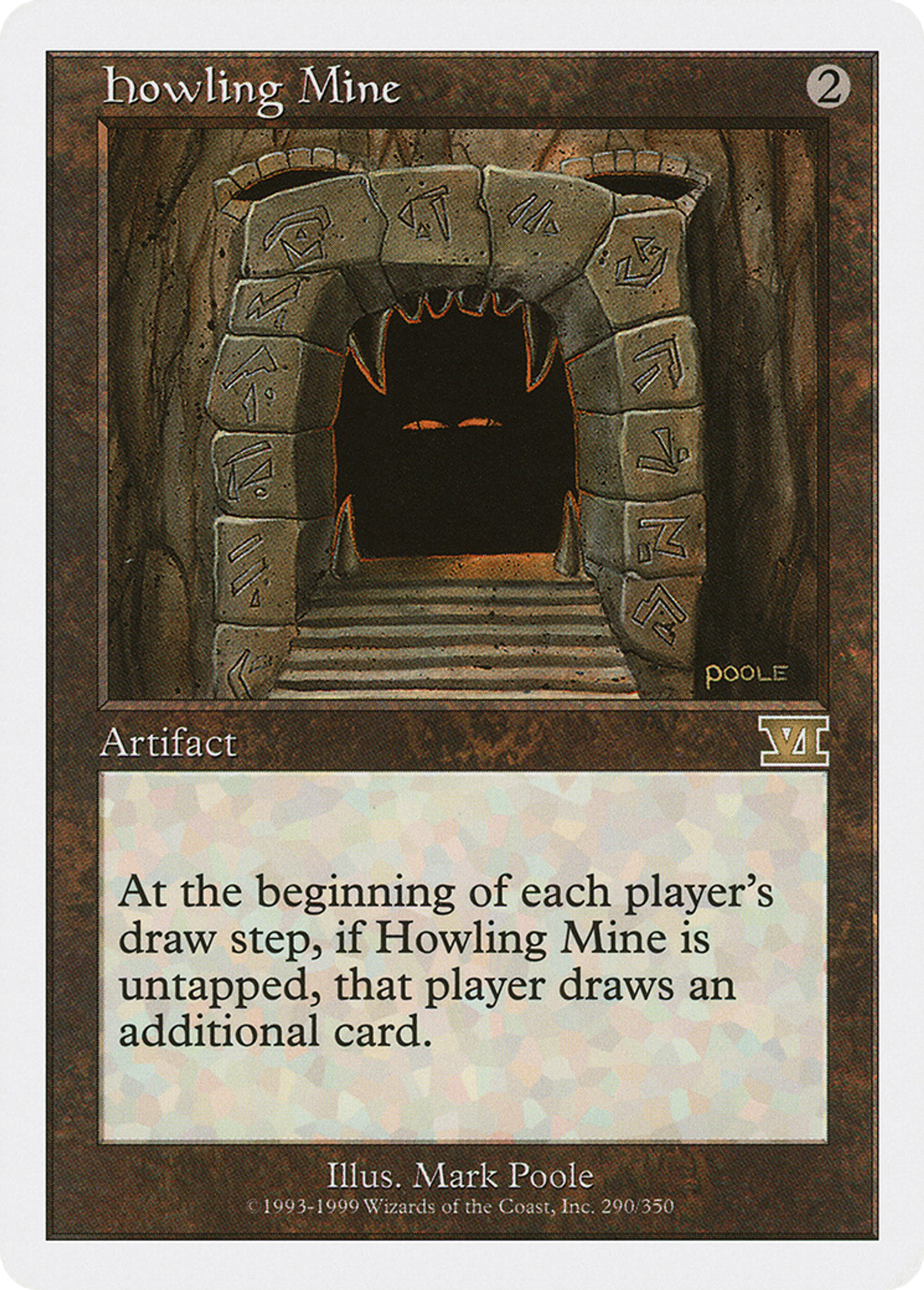 Howling Mine — Classic Sixth Edition — Magic: The Gathering