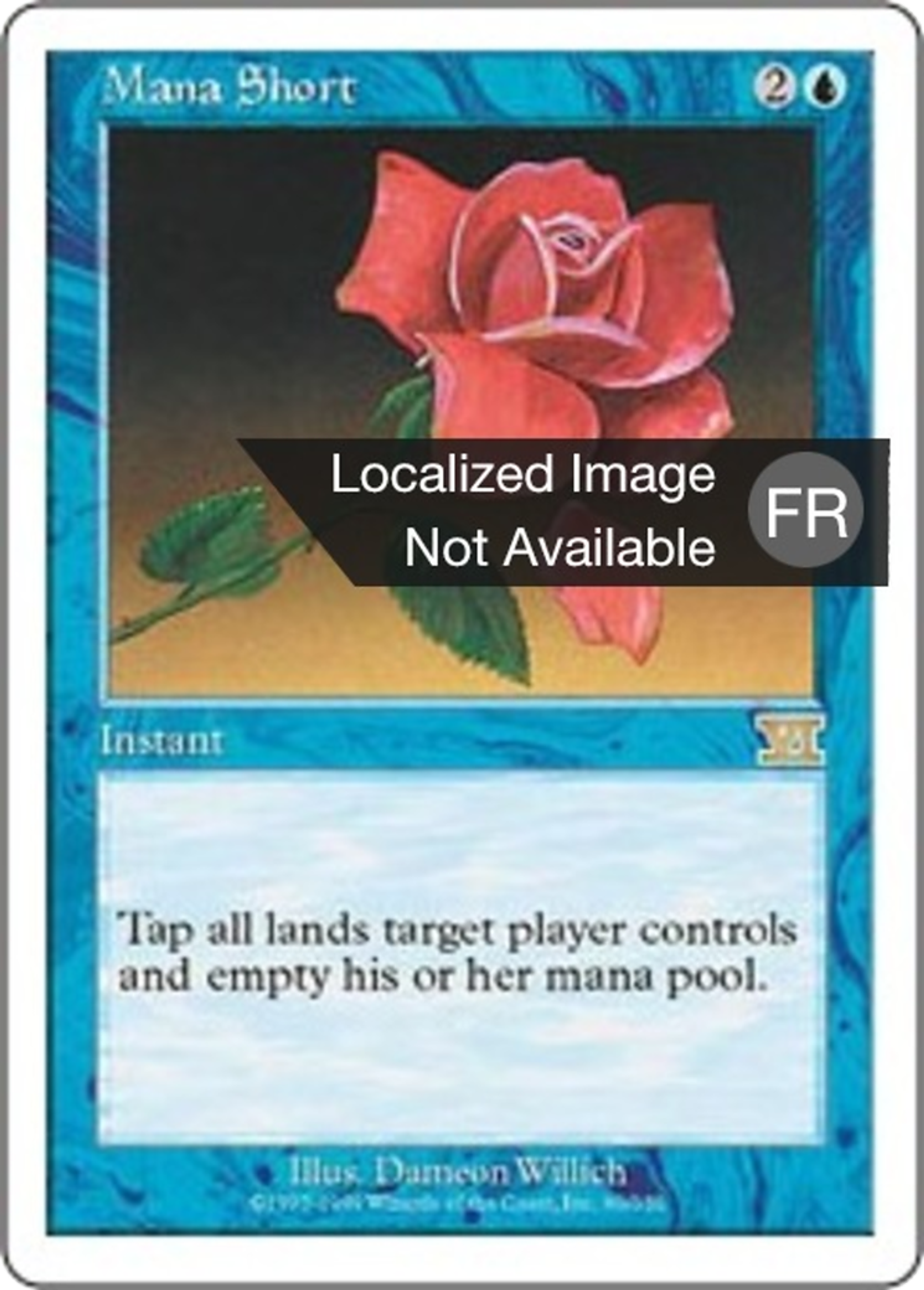 Pénurie de mana — Classic Sixth Edition — Magic: The Gathering