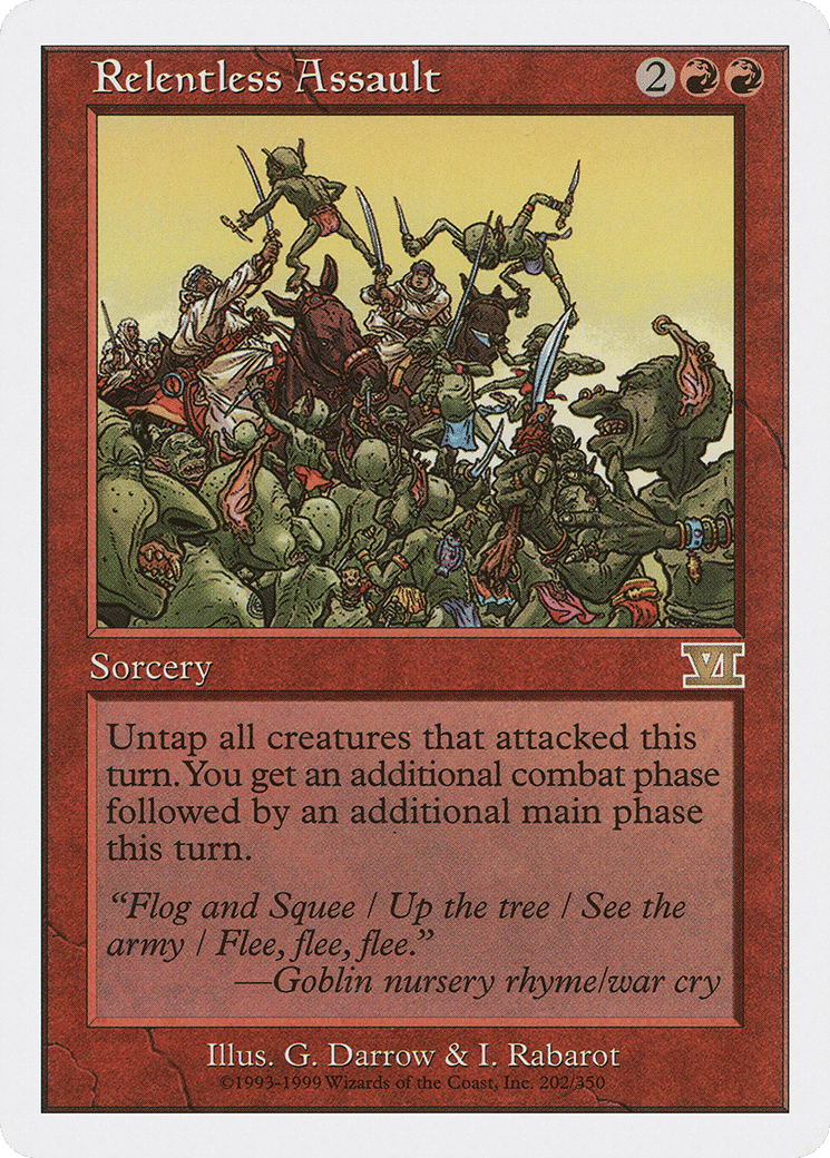 Relentless Assault — Classic Sixth Edition — Magic: The Gathering