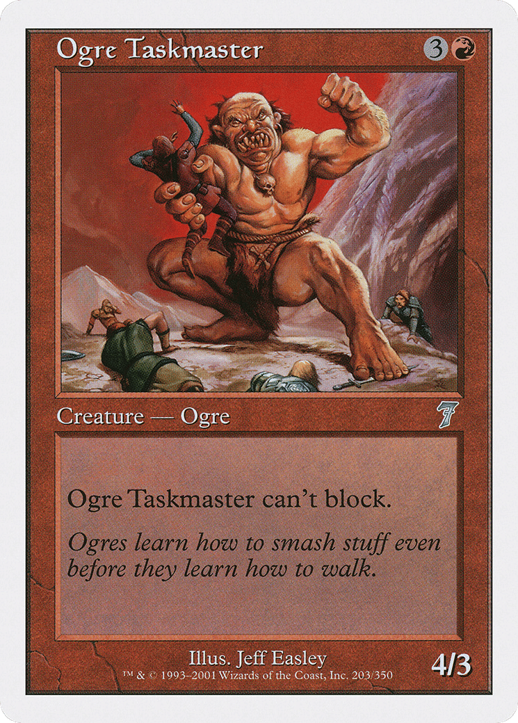 Ogre Taskmaster — Seventh Edition — Magic: The Gathering