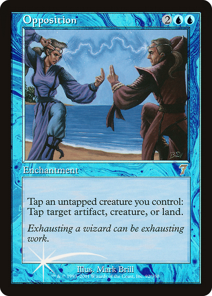 Opposition — Seventh Edition — Magic: The Gathering