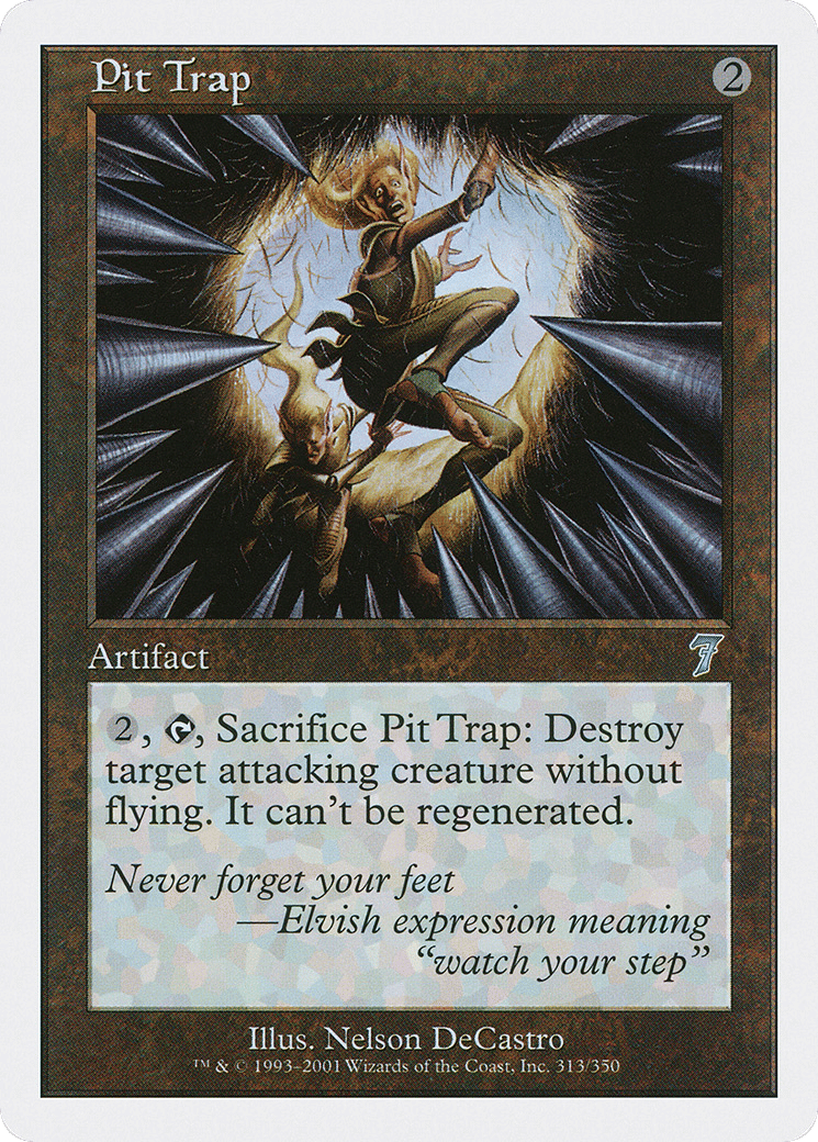 Pit Trap — Seventh Edition — Magic: The Gathering