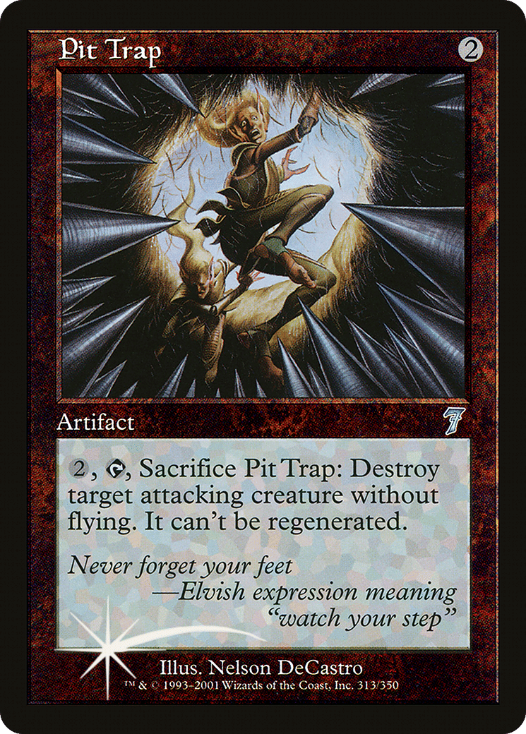 Pit Trap — Seventh Edition — Magic: The Gathering