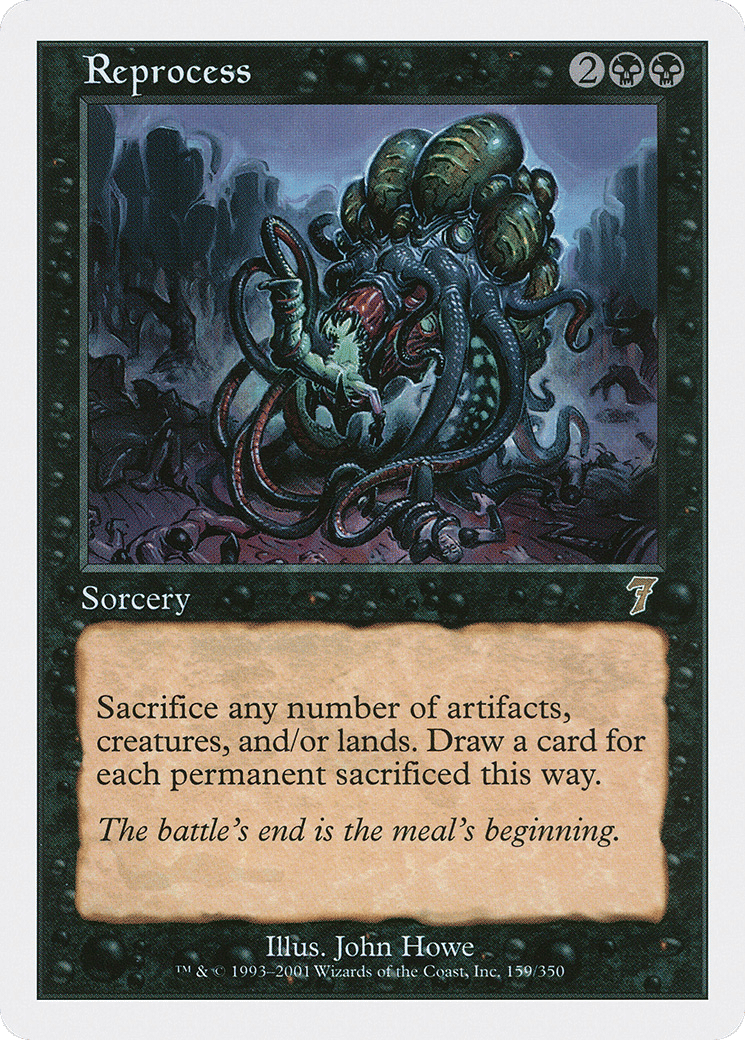 Reprocess — Seventh Edition — Magic: The Gathering