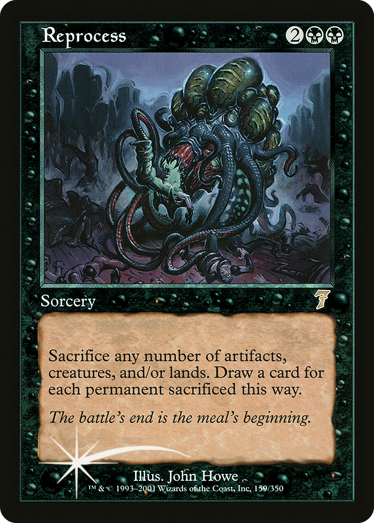 Reprocess — Seventh Edition — Magic: The Gathering