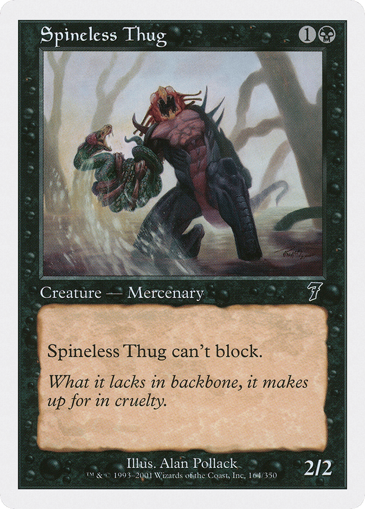 Spineless Thug — Seventh Edition — Magic: The Gathering