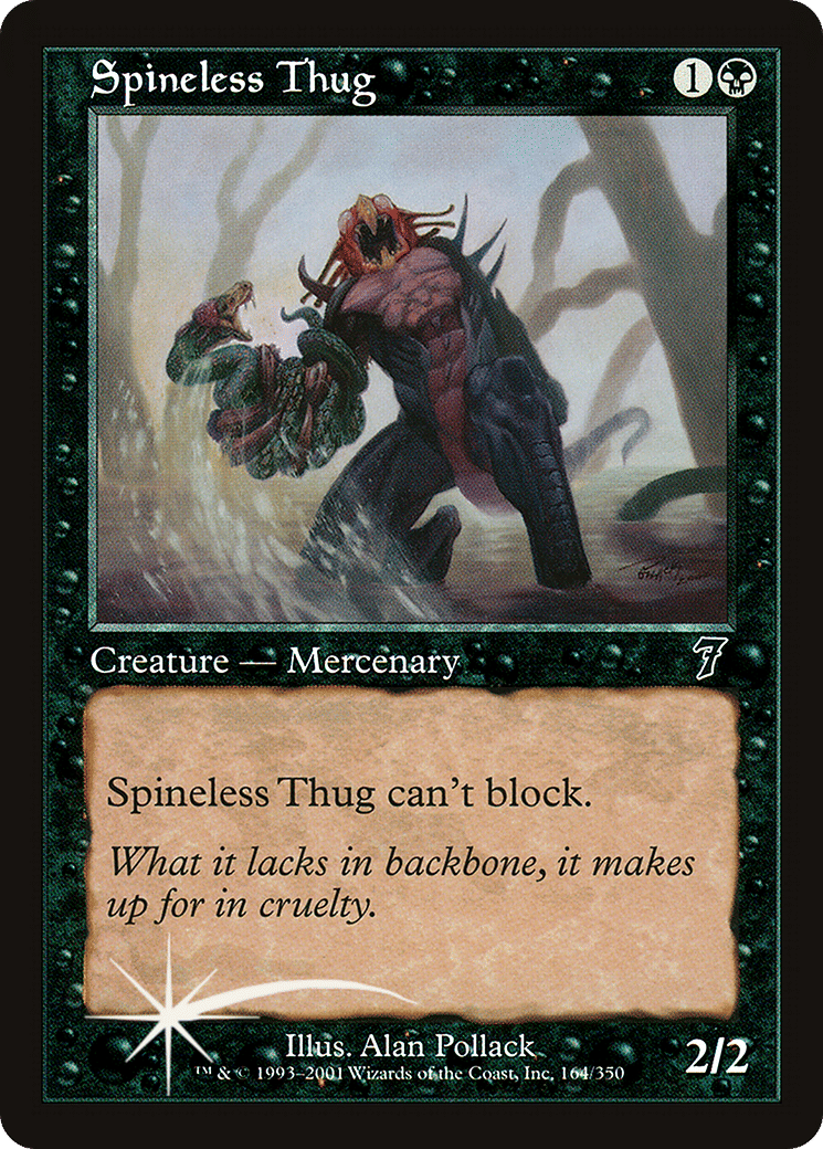 Spineless Thug — Seventh Edition — Magic: The Gathering