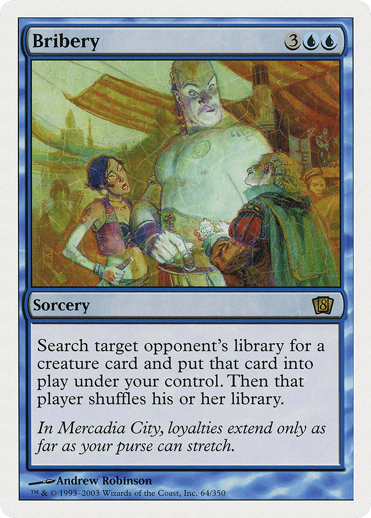 Bribery — Eighth Edition — Magic: The Gathering