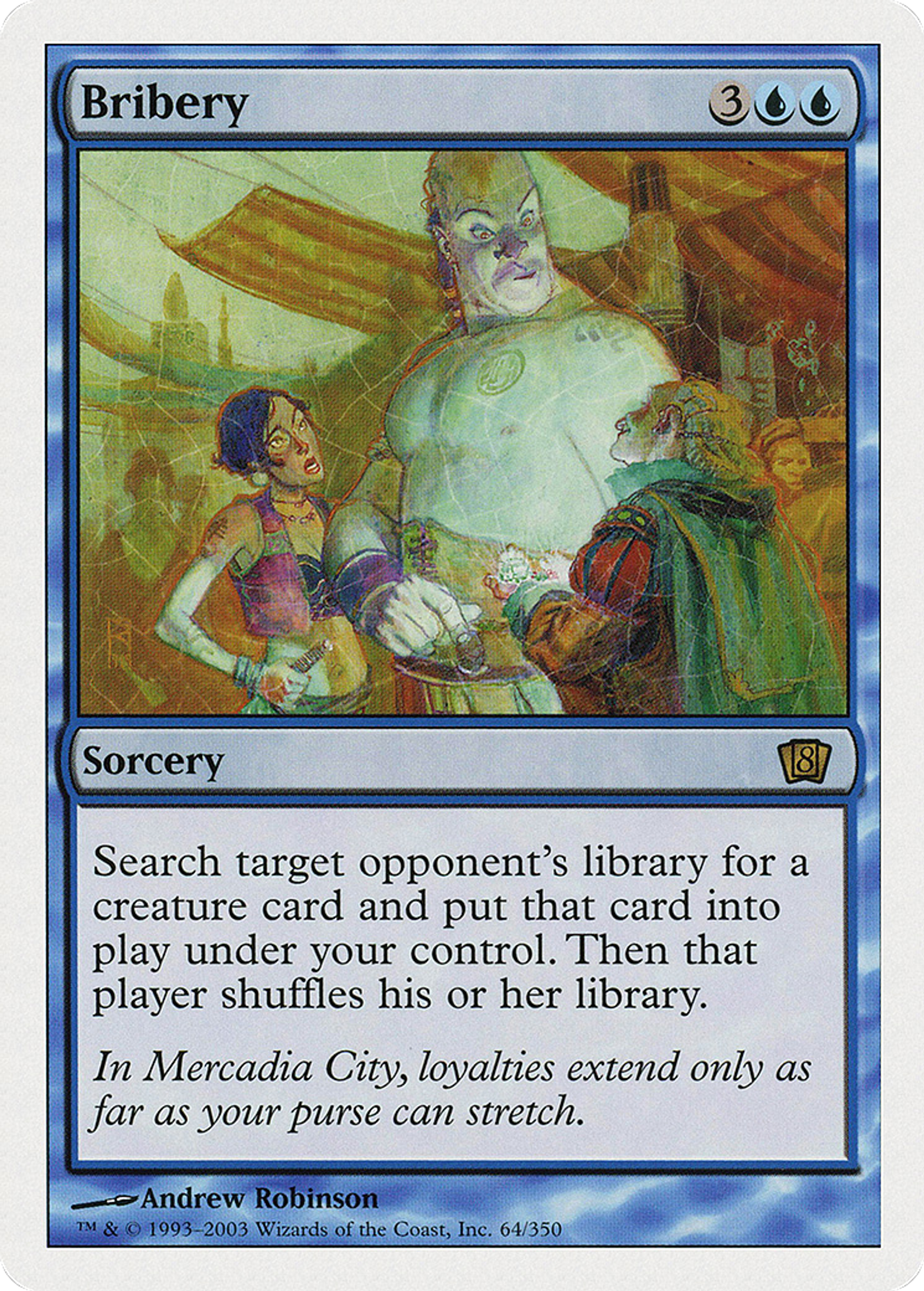 Bribery — Eighth Edition — Magic: The Gathering