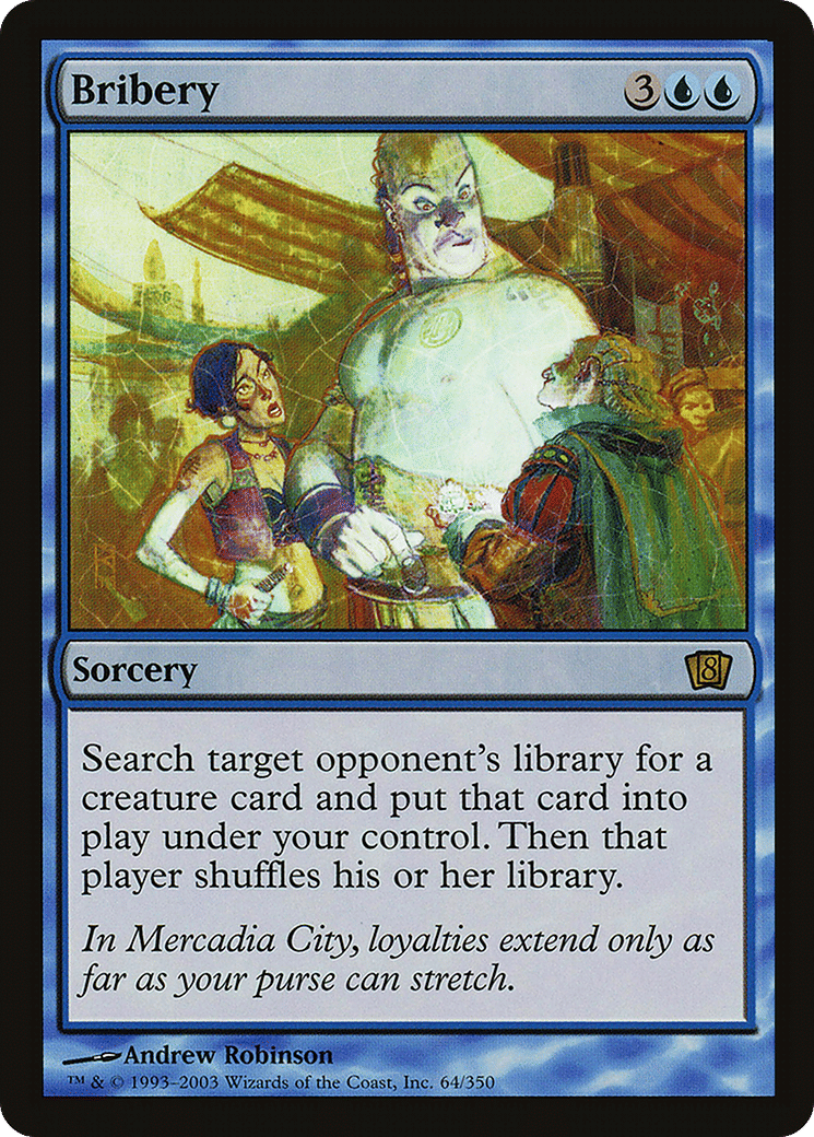 Bribery — Eighth Edition — Magic: The Gathering