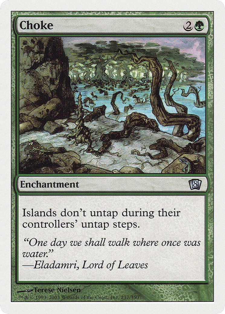 Choke — Eighth Edition — Magic: The Gathering