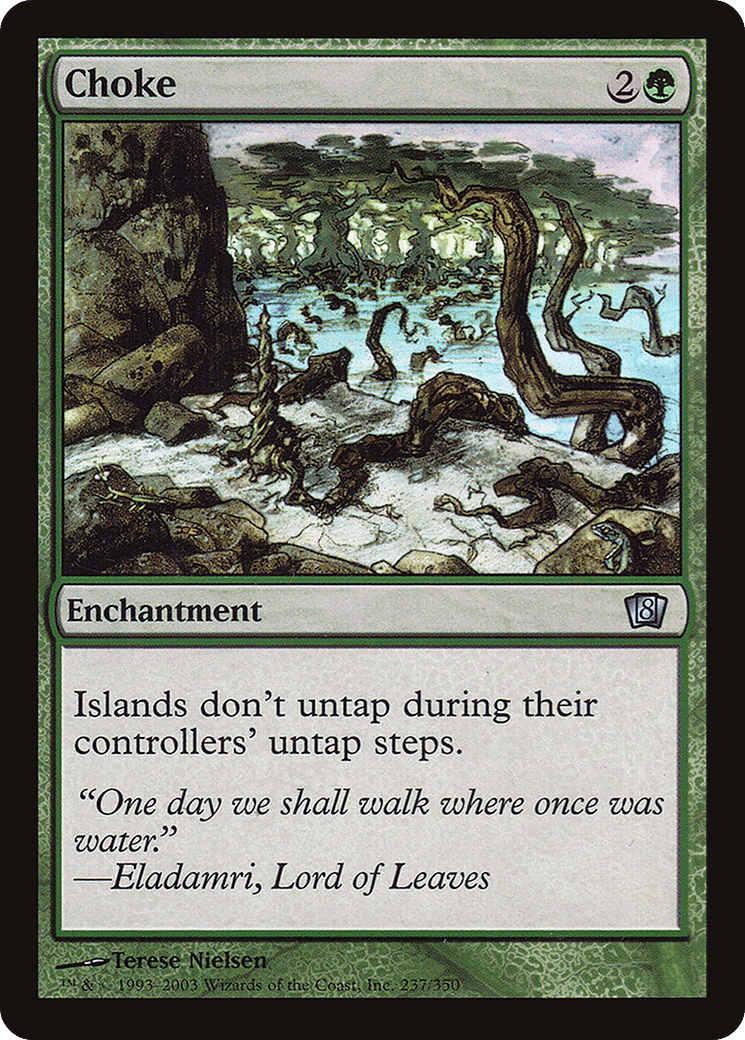 Choke — Eighth Edition — Magic: The Gathering