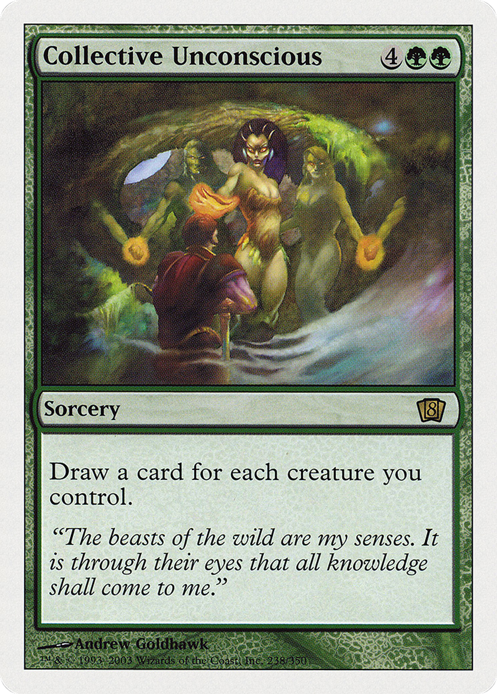 Collective Unconscious — Eighth Edition — Magic: The Gathering