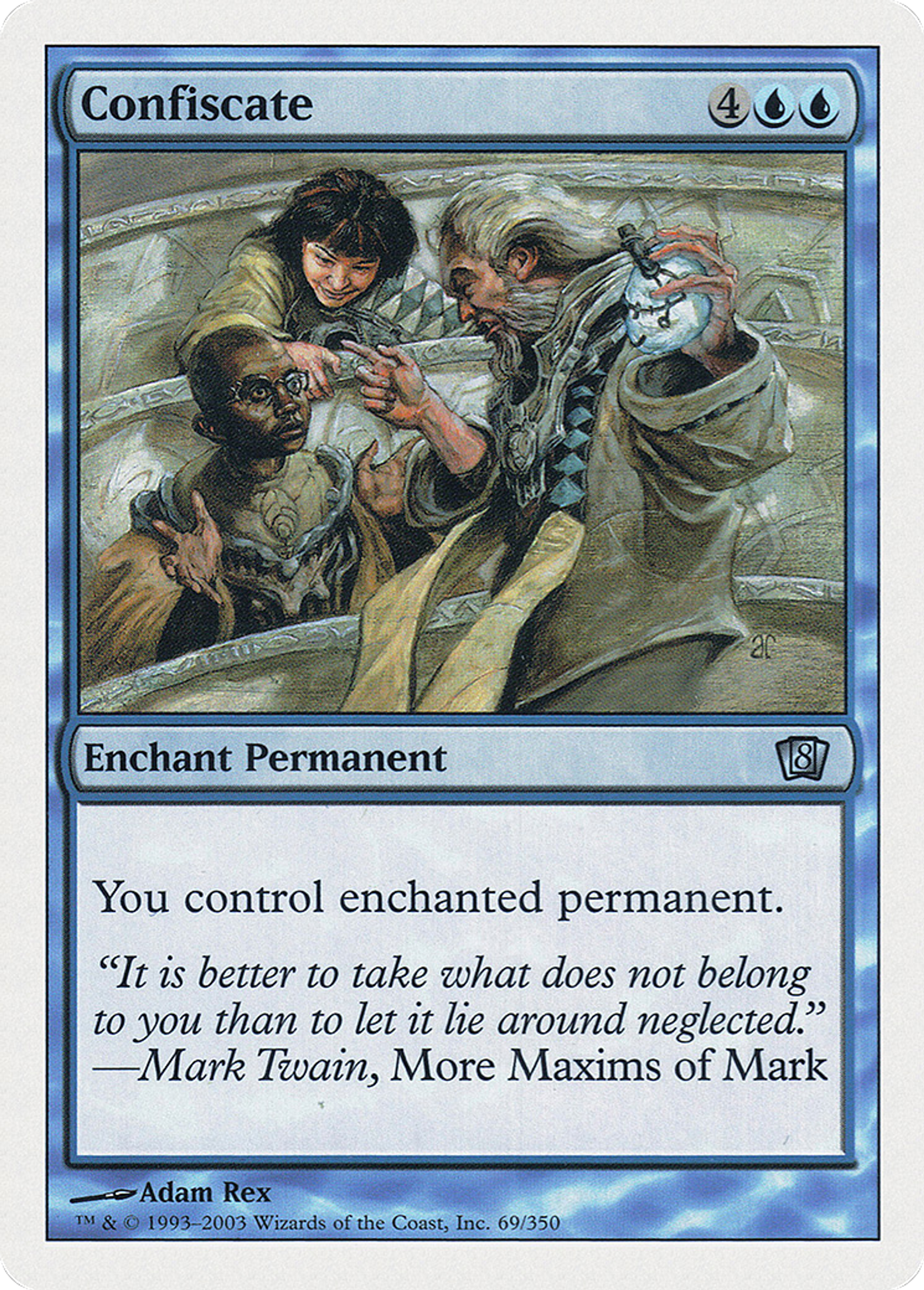Confiscation — Eighth Edition — Magic: The Gathering