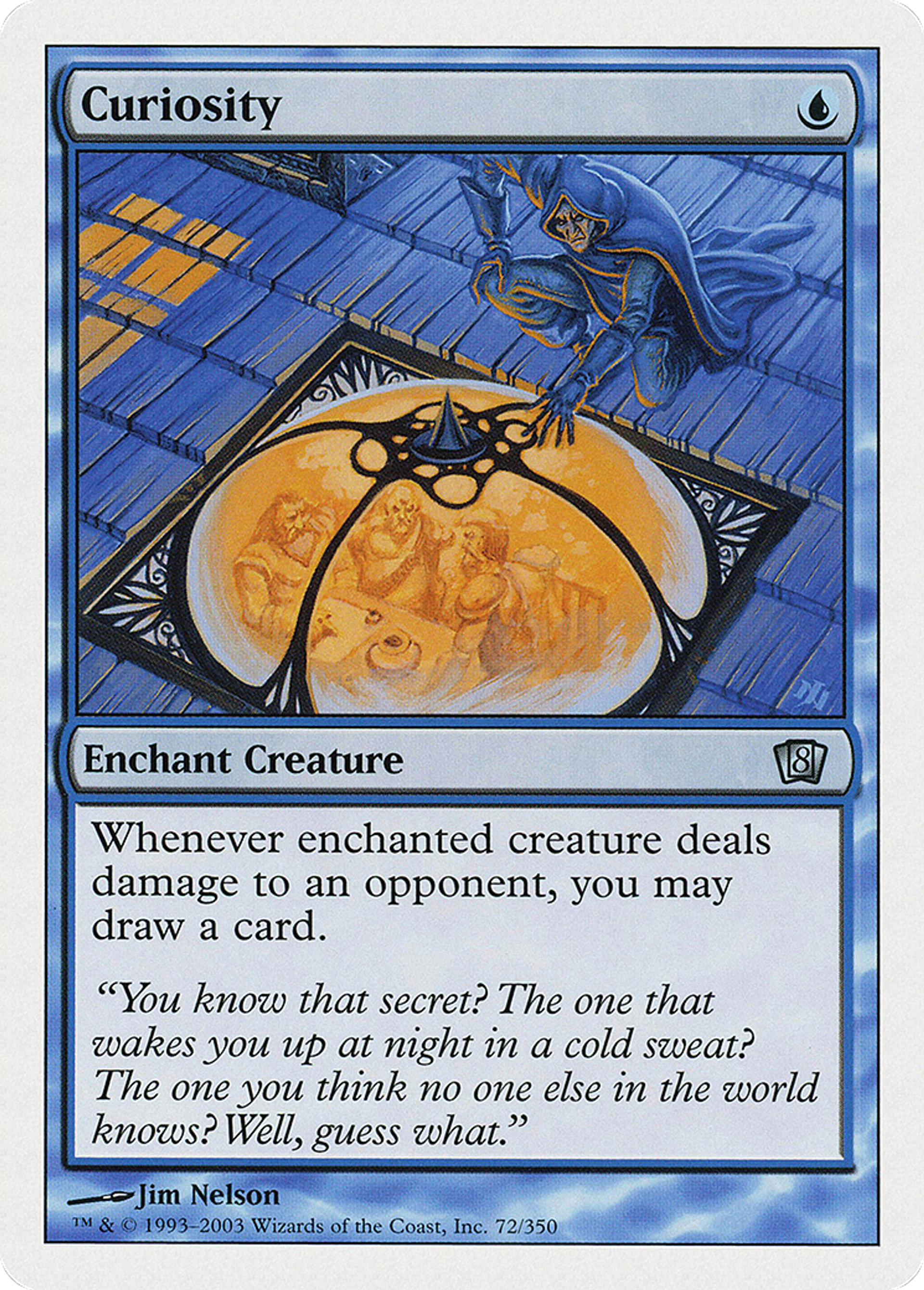 Curiosity — Eighth Edition — Magic: The Gathering