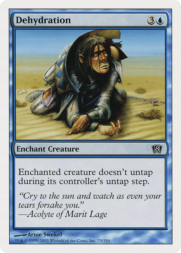 Dehydration — Eighth Edition — Magic: The Gathering