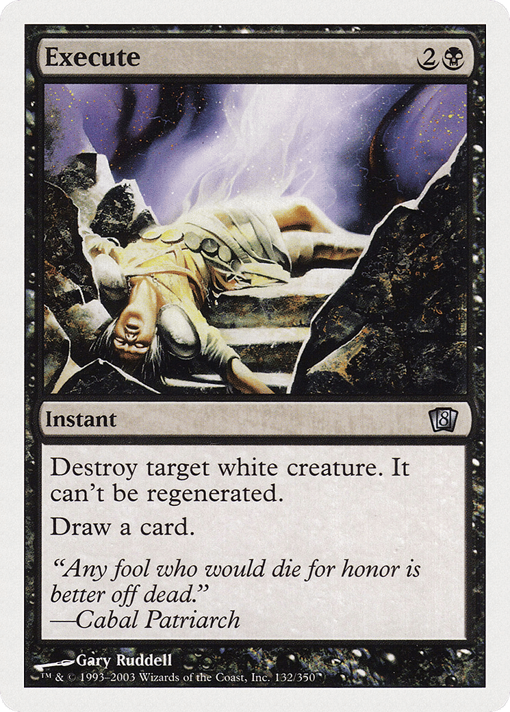 Execute — Eighth Edition — Magic: The Gathering