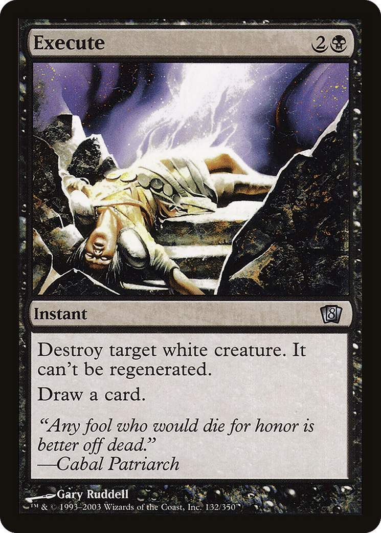 Execute — Eighth Edition — Magic: The Gathering