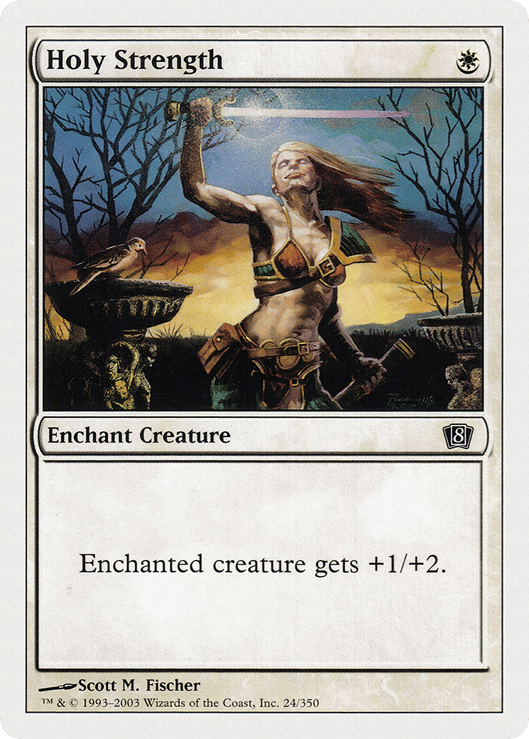 Holy Strength — Eighth Edition — Magic: The Gathering