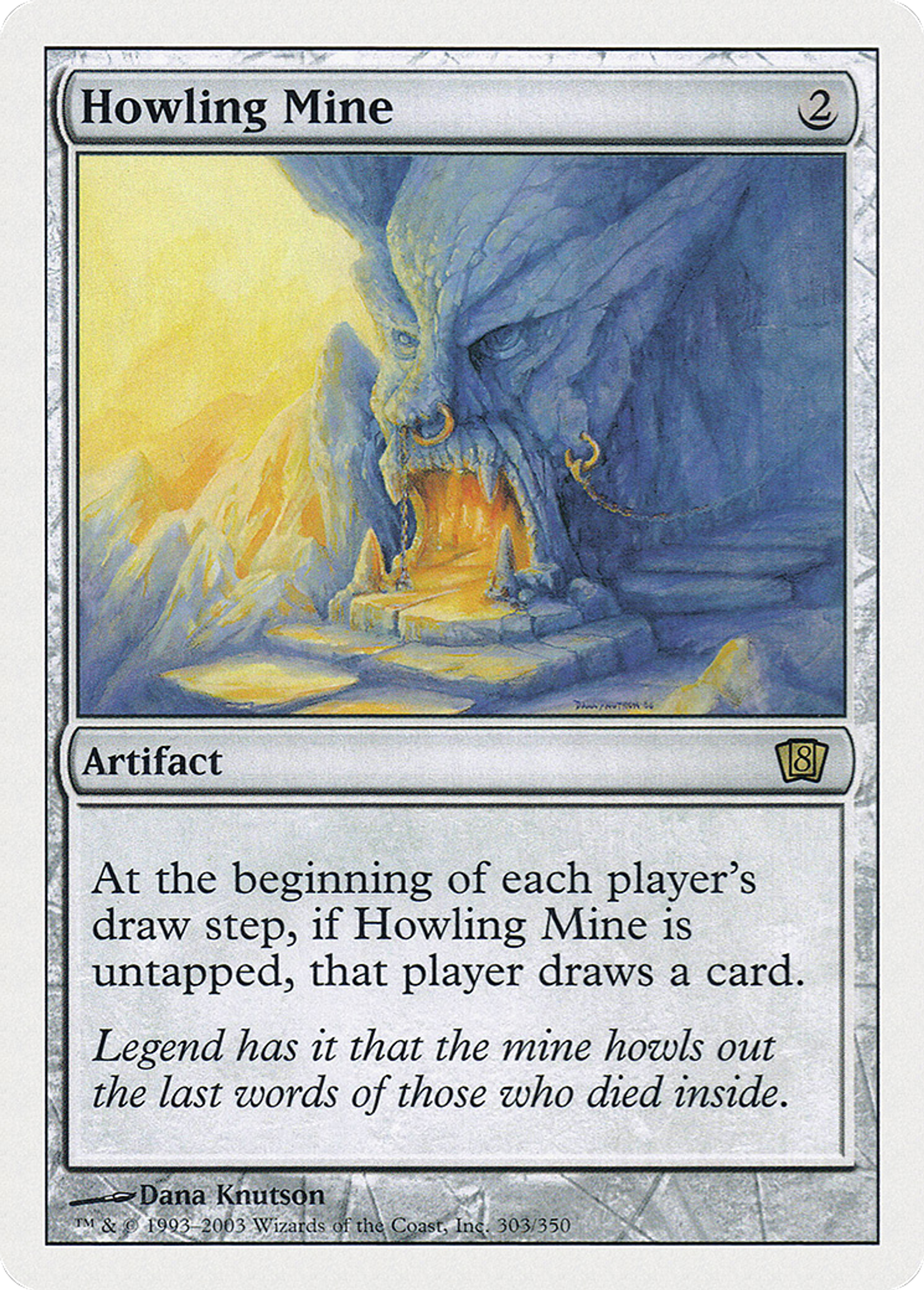 Howling Mine — Eighth Edition — Magic: The Gathering