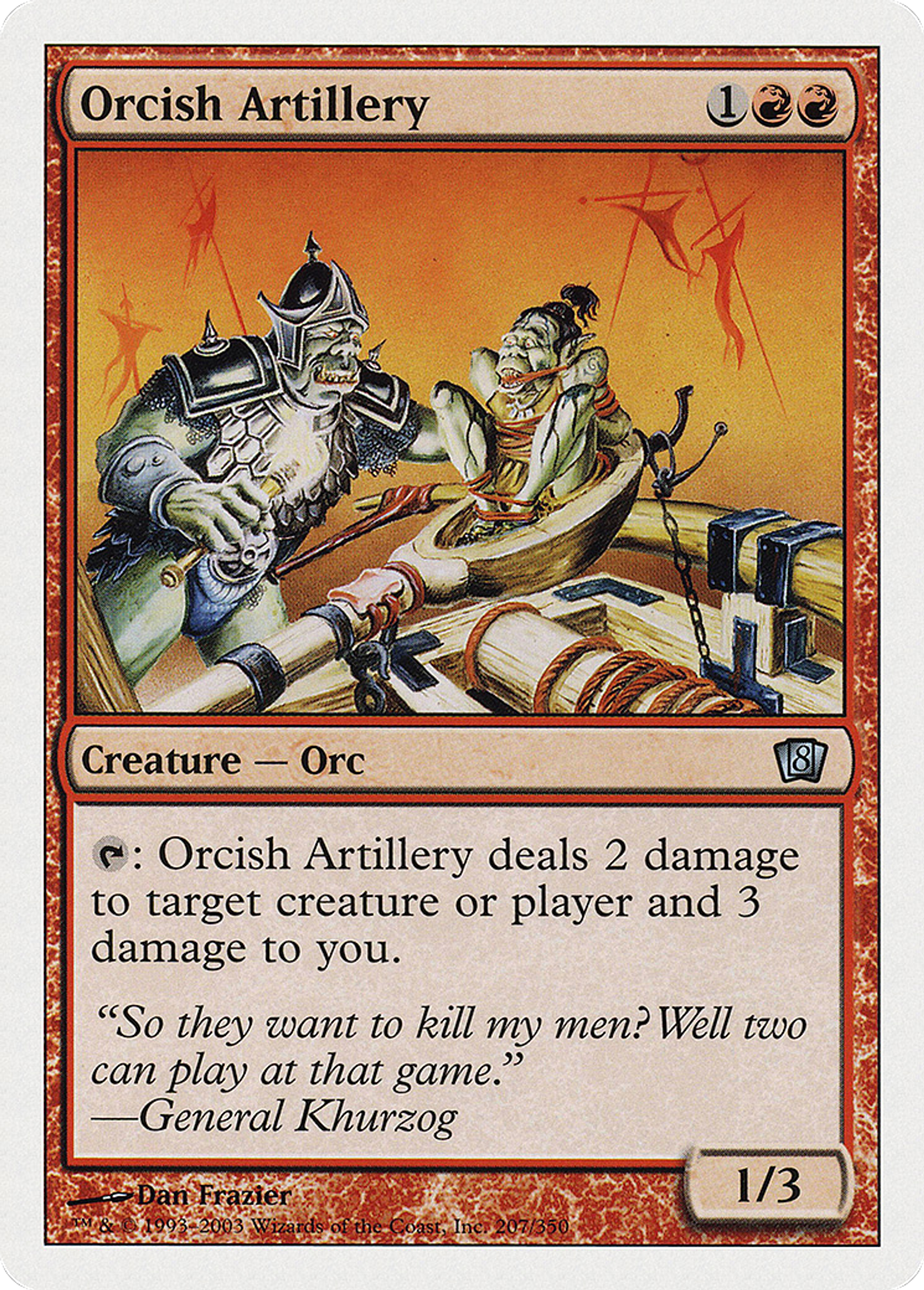 Orcish Artillery — Eighth Edition — Magic: The Gathering