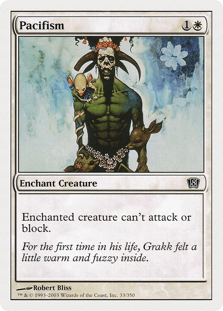 Pacifism — Eighth Edition — Magic: The Gathering