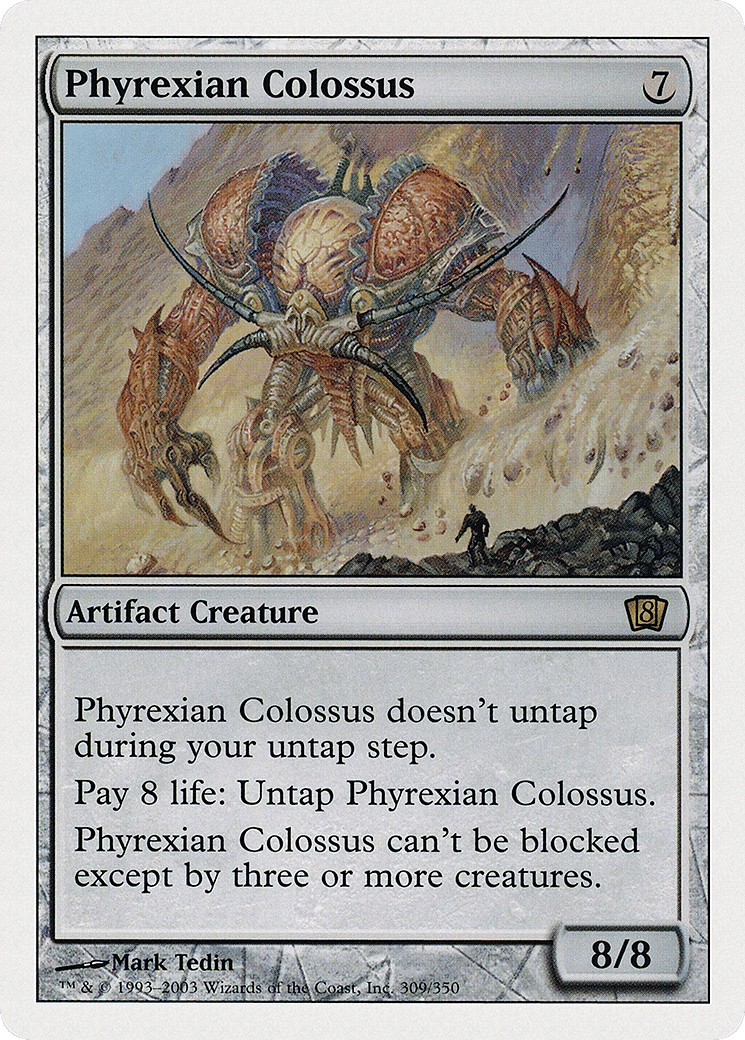 Phyrexian Colossus — Eighth Edition — Magic: The Gathering