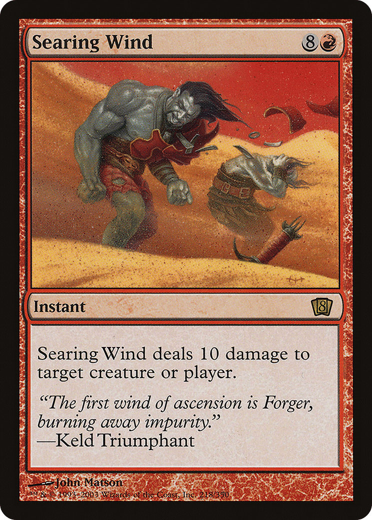 Searing Wind — Eighth Edition — Magic: The Gathering