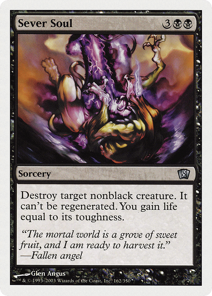 Sever Soul — Eighth Edition — Magic: The Gathering