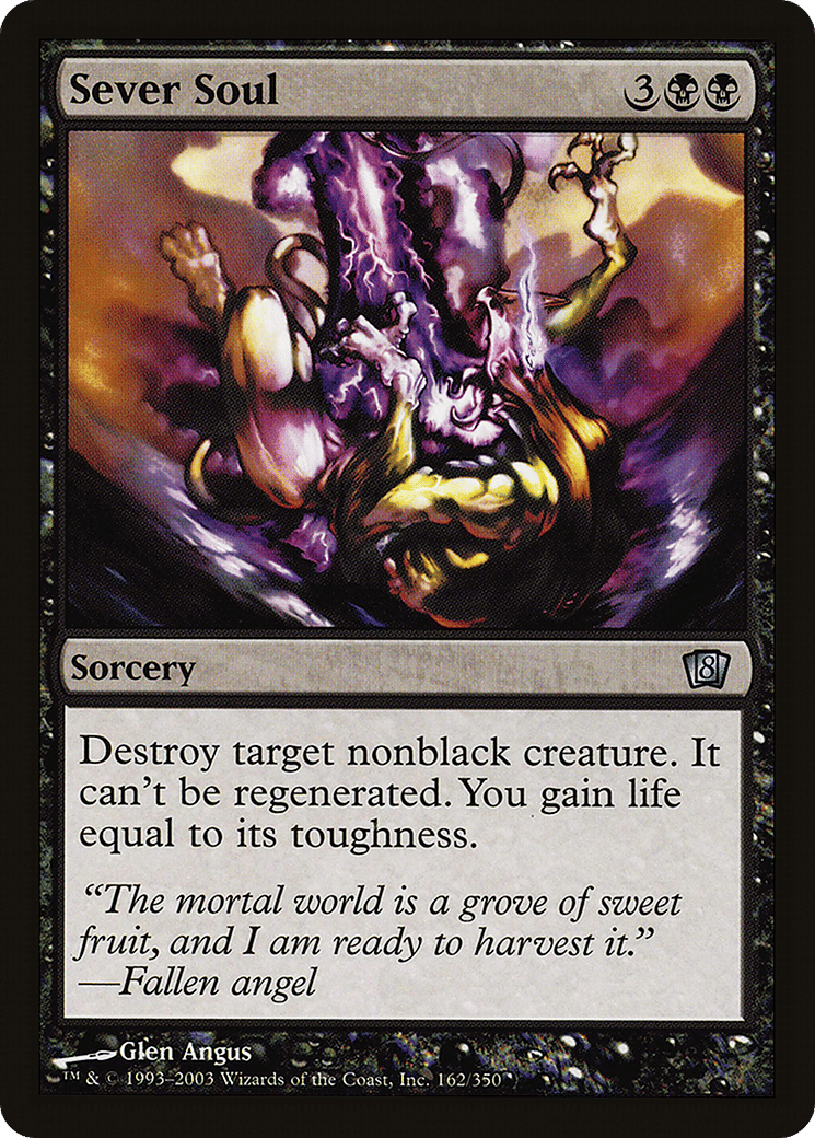 Sever Soul — Eighth Edition — Magic: The Gathering