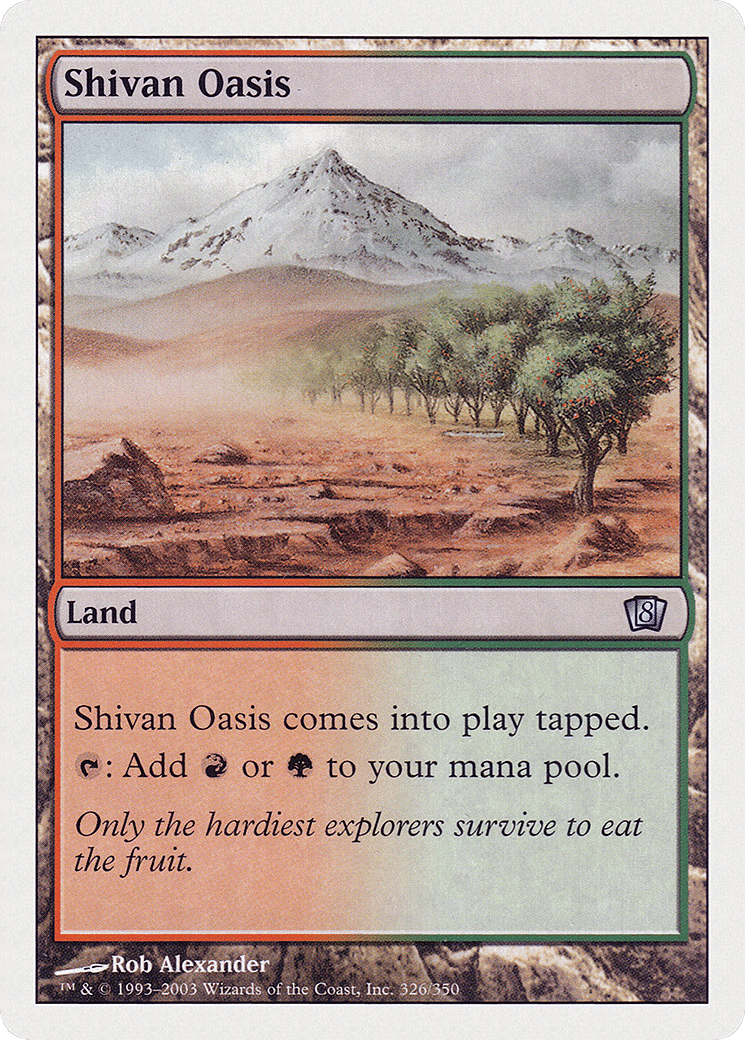 Shivan Oasis — Eighth Edition — Magic: The Gathering