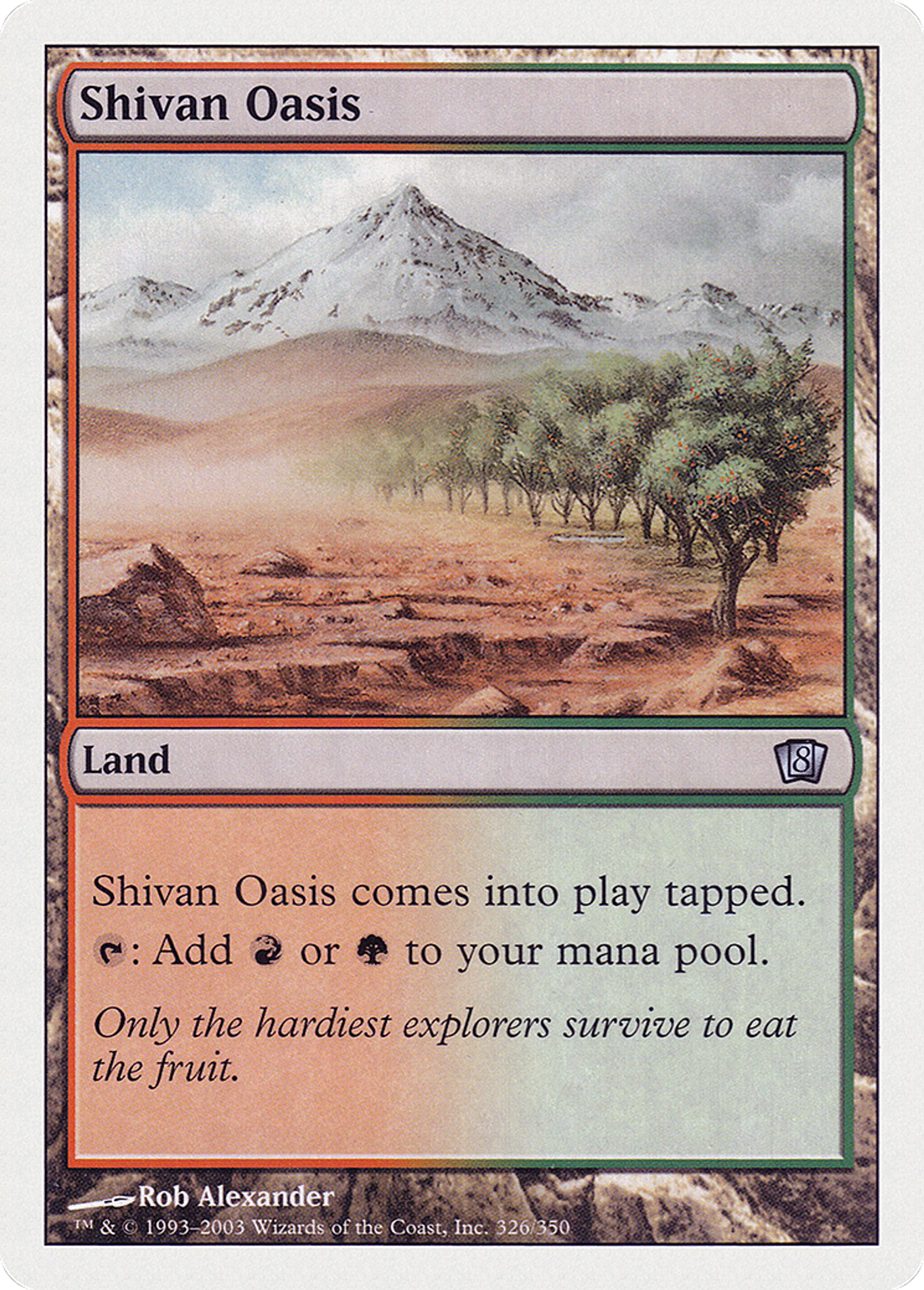 Shivan Oasis — Eighth Edition — Magic: The Gathering