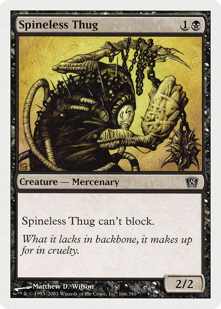 Spineless Thug — Eighth Edition — Magic: The Gathering
