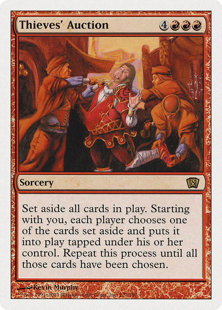 Thieves' Auction — Eighth Edition — Magic: The Gathering