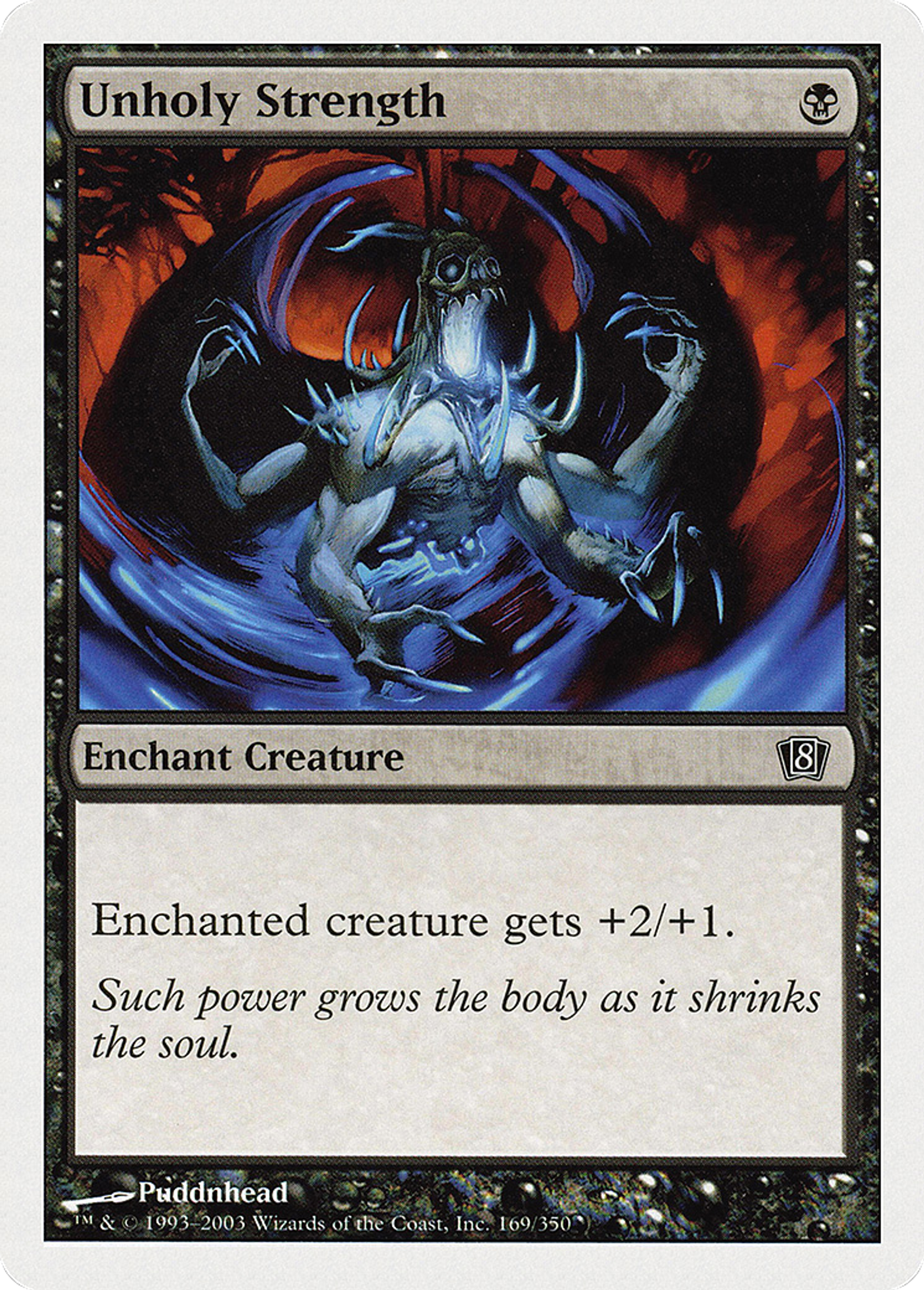 Unholy Strength — Eighth Edition — Magic: The Gathering